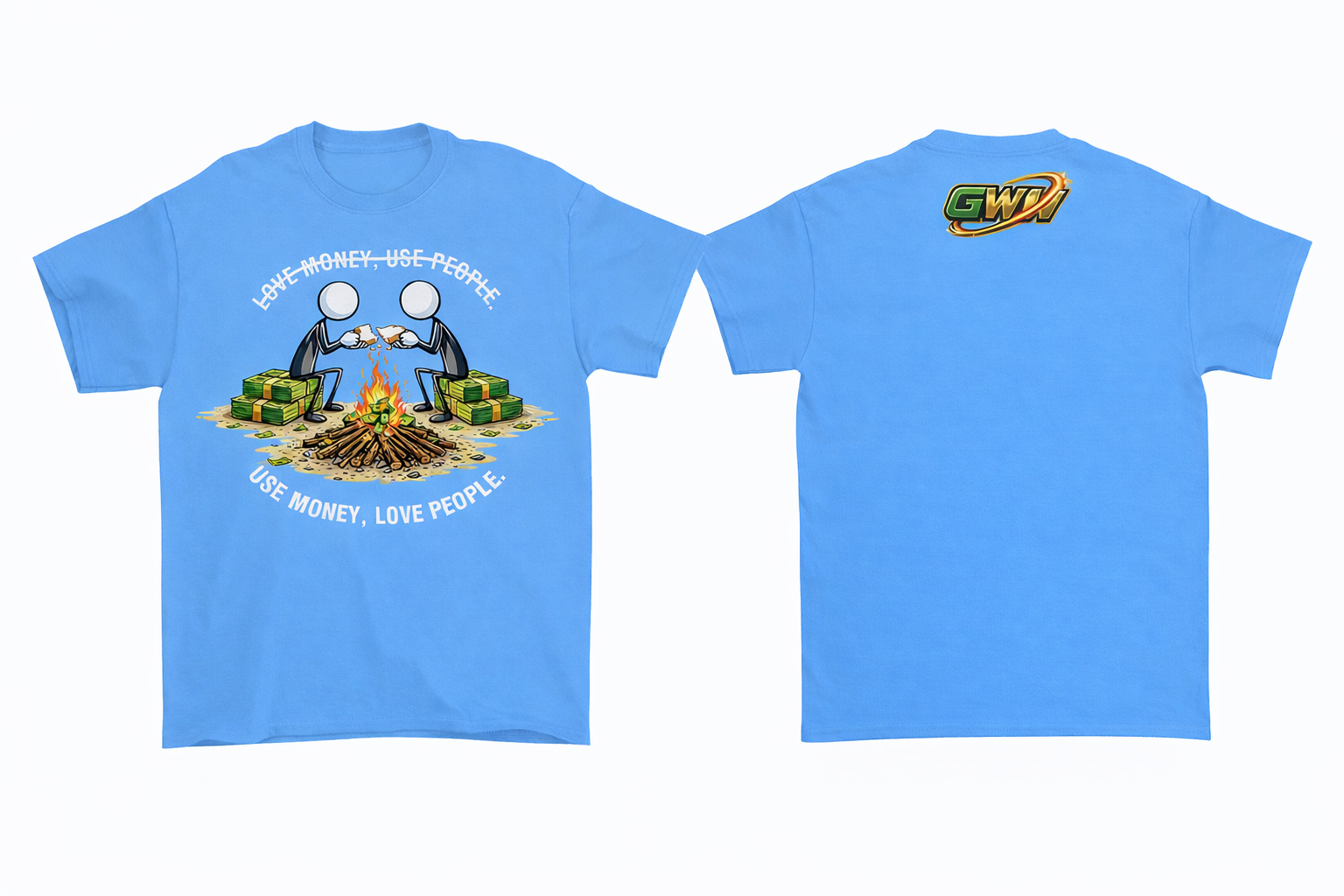 Use Money, Love People Tee